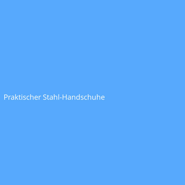 Praktischer Stahl-Handschuhe