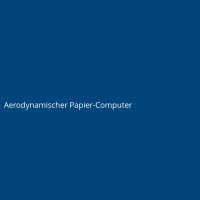Aerodynamischer Papier-Computer