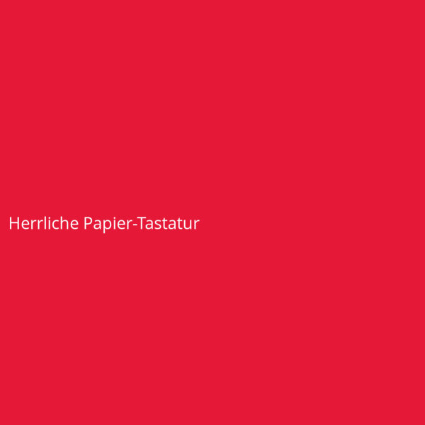 Herrliche Papier-Tastatur
