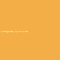 Intelligente Gummi-Bank